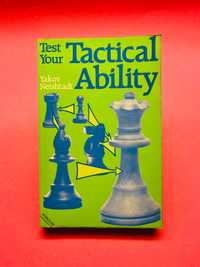 Test Your Tactical Ability - Yakov Neishtadt