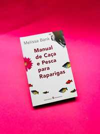 Manual de Caça e Pesca para Raparigas - Melissa Bank