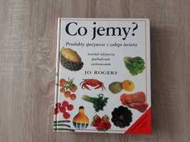 Super książka Co jemy! Kompendium wiedzy o żywności