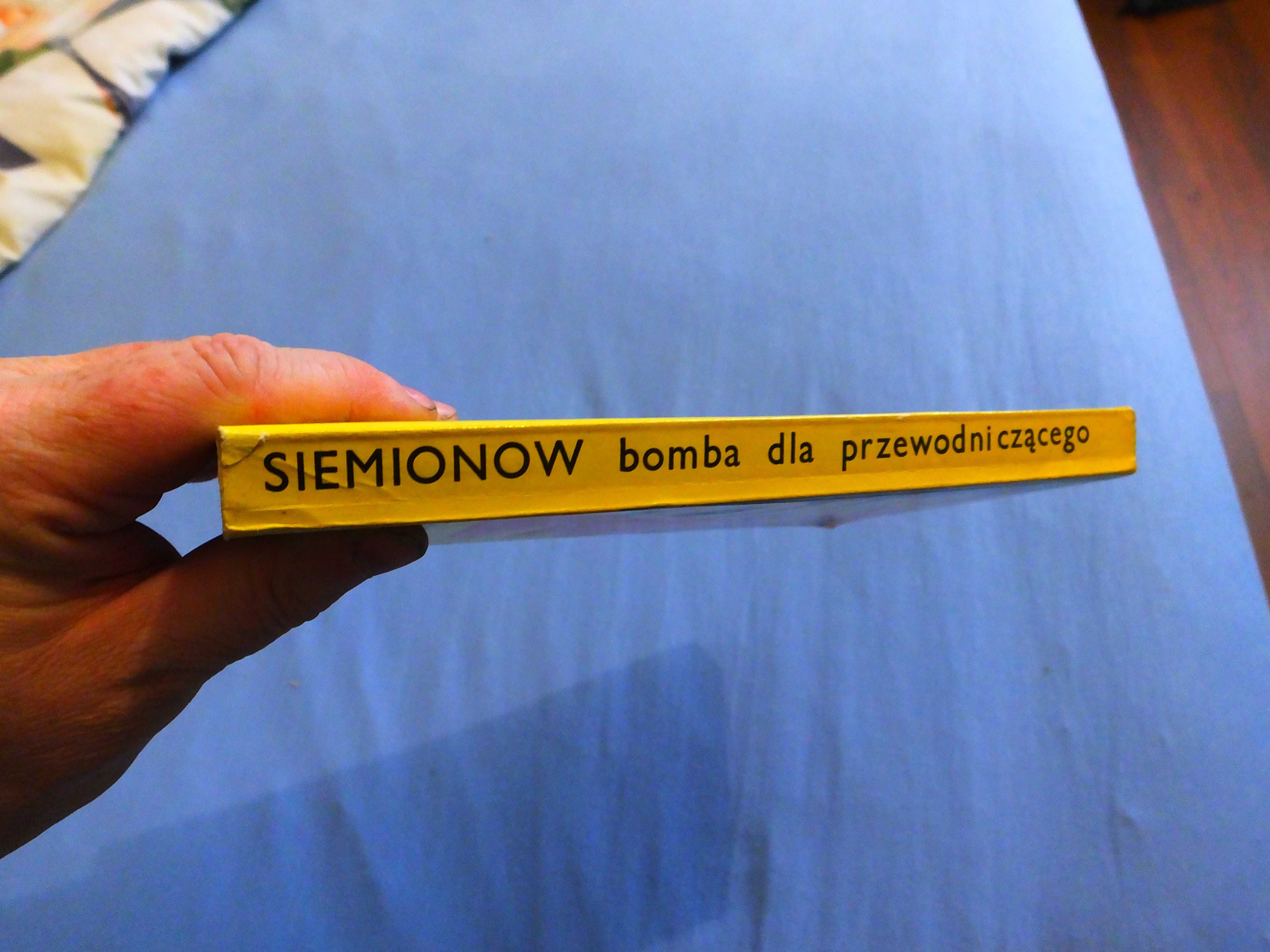 Książka "Bomba dla przewodniczącego" - Julian Siemionow