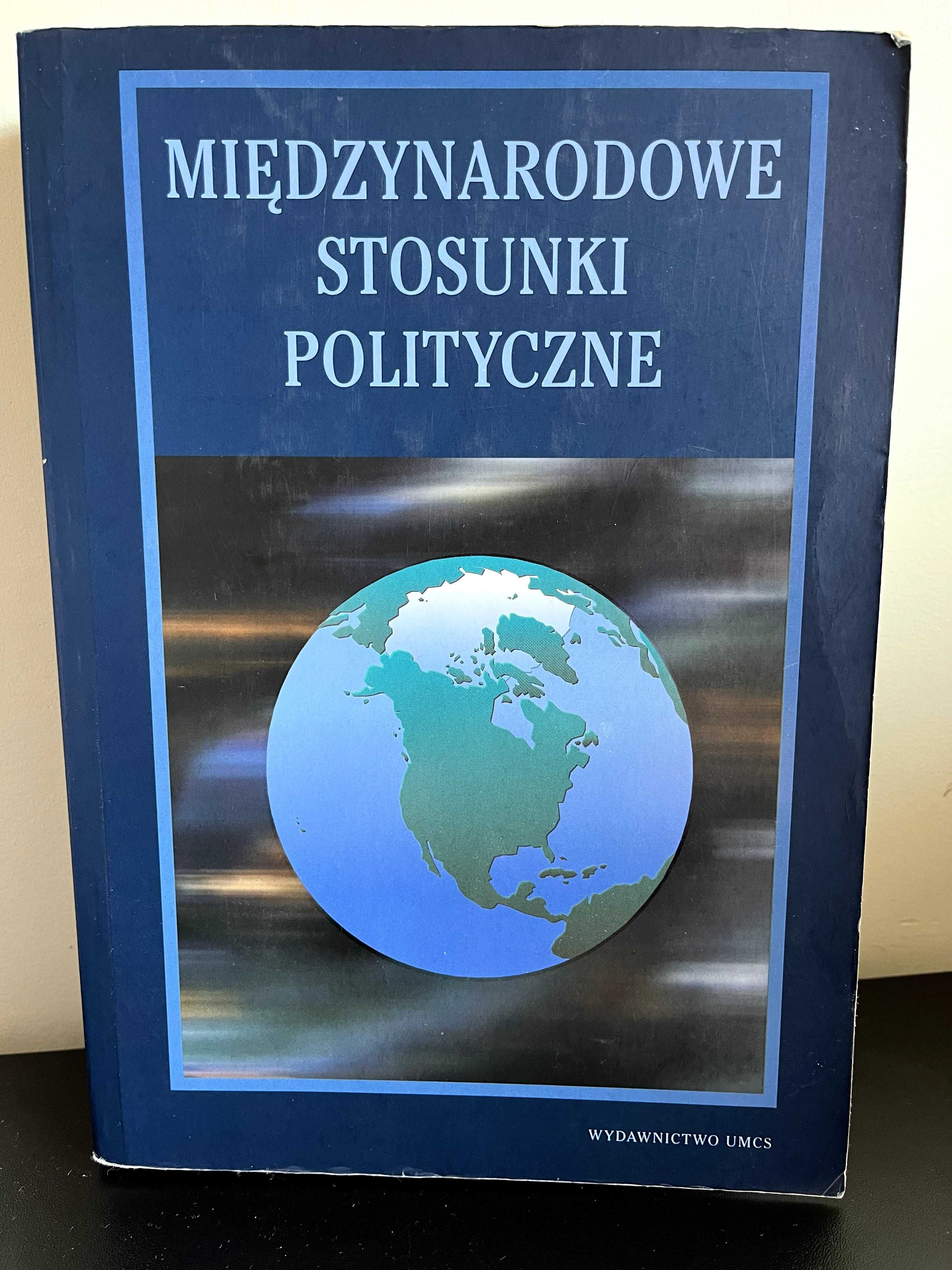 Międzynarodowe stosunki polityczne, red. Marek Pietraś