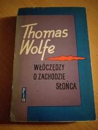 "Włóczędzy O zachodzie słońca" Thomas Wolfe