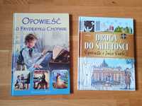 2 książki : o Janie Pawle II i Fryderyku Chopinie