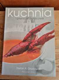 Kuchnia i piwniczki pałacowe - Stefan A. Gradowski