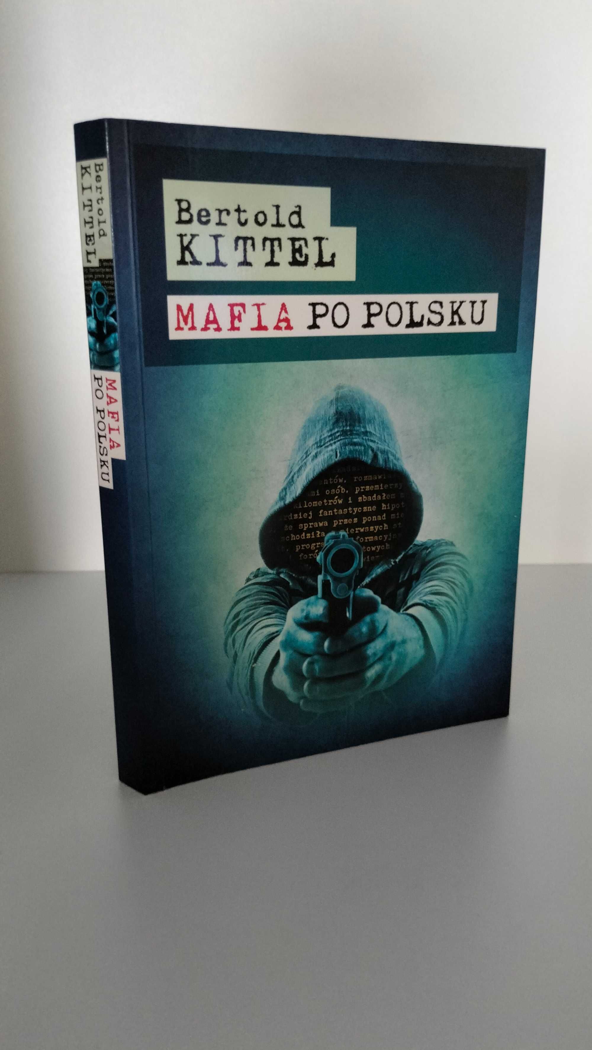 Mafia po polsku - Bertold Kittel