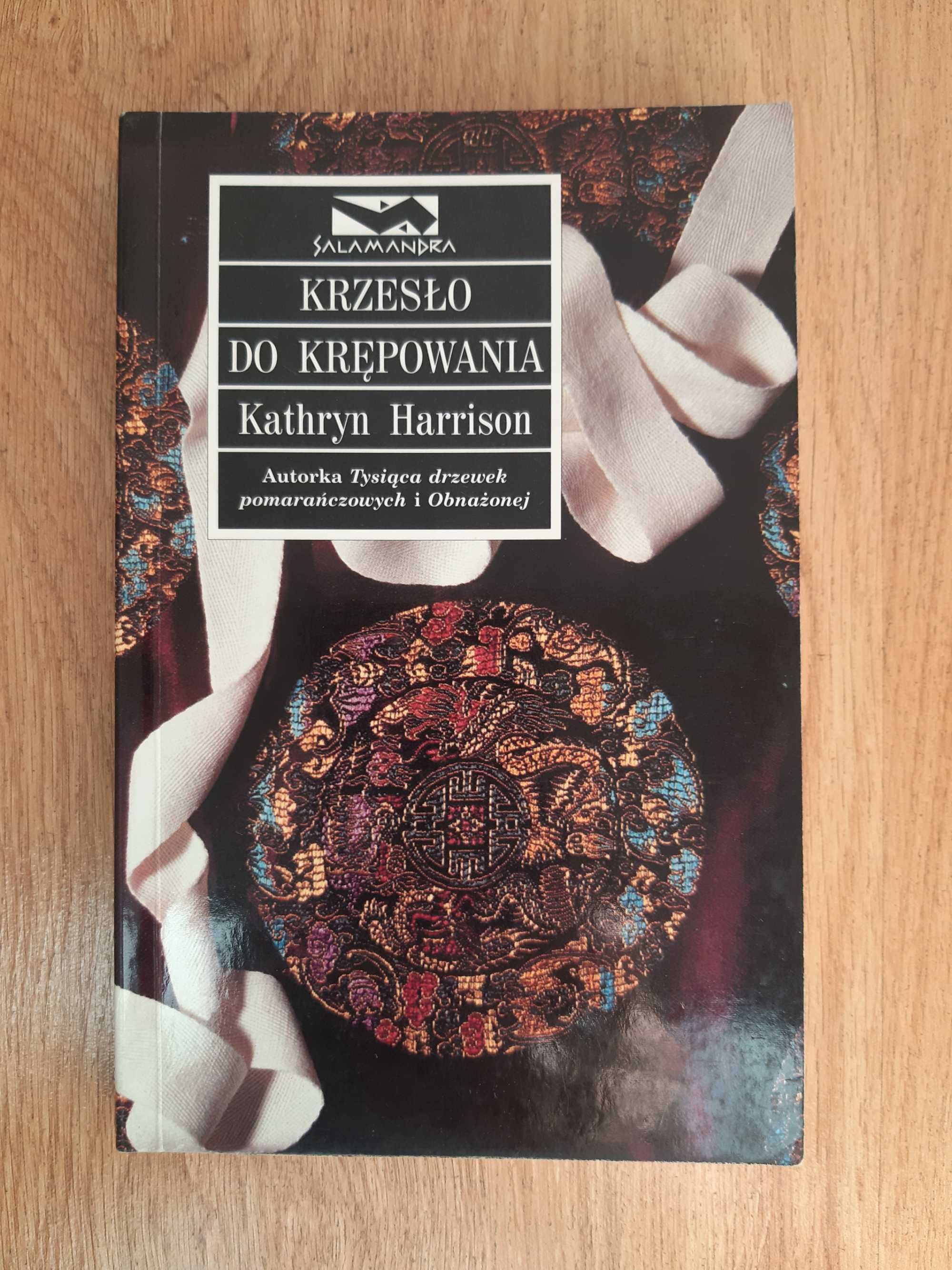 Krzesło do krępowania, Kathryn Harrison