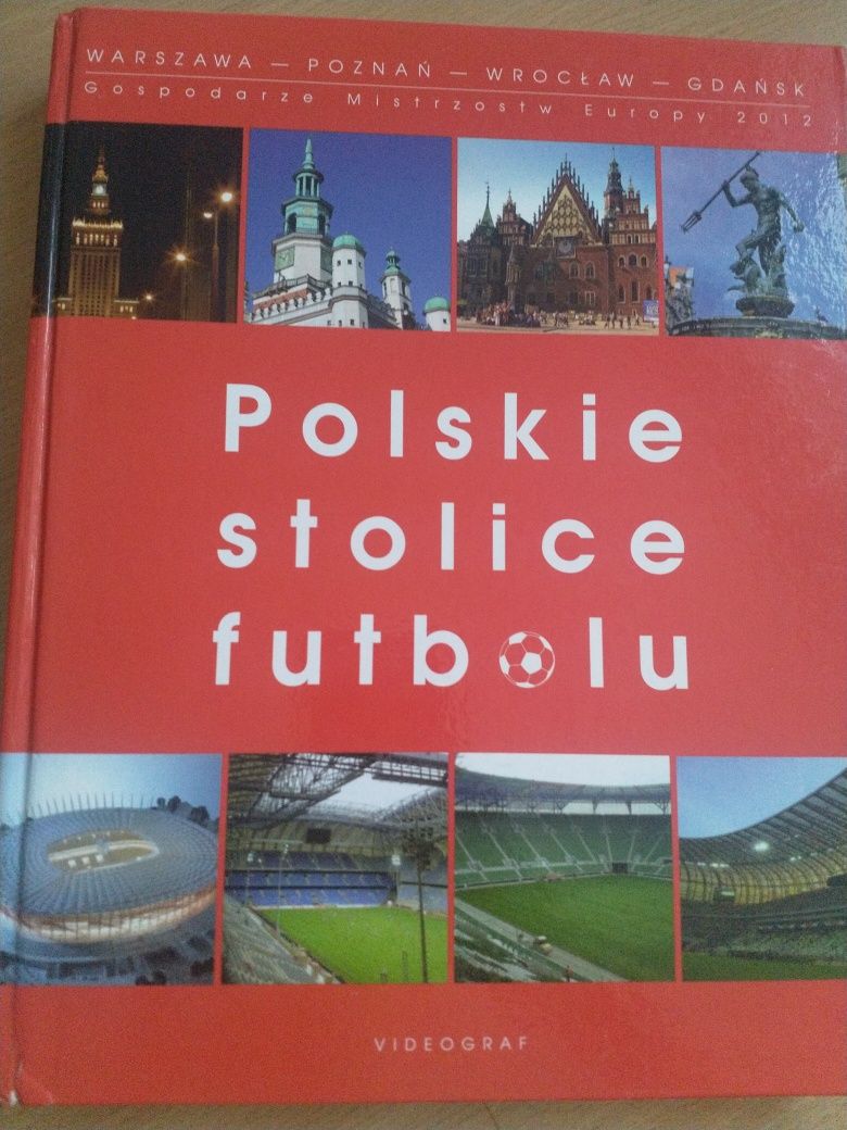 Album "Polskie stolicę futbolu"