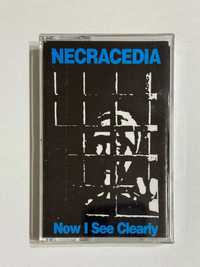 Necracedia - Now I See Clearly (Kaseta)