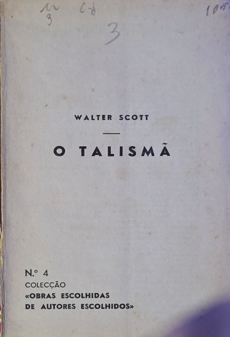 Livro - O talismã - Walter Scott-  Ref:PVI+