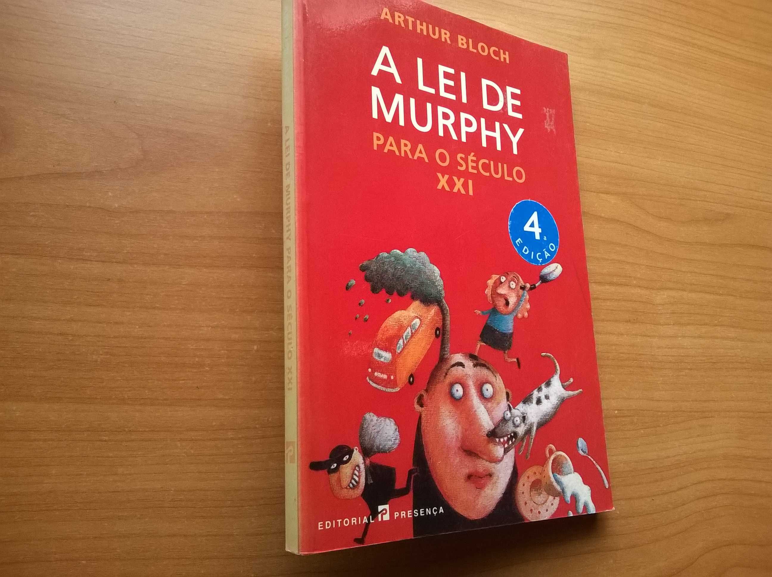 A Lei de Murphy para o Século XXI - Arthur Bloch