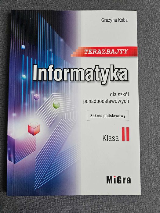 Teraz Bajty Informatyka Klasa 2