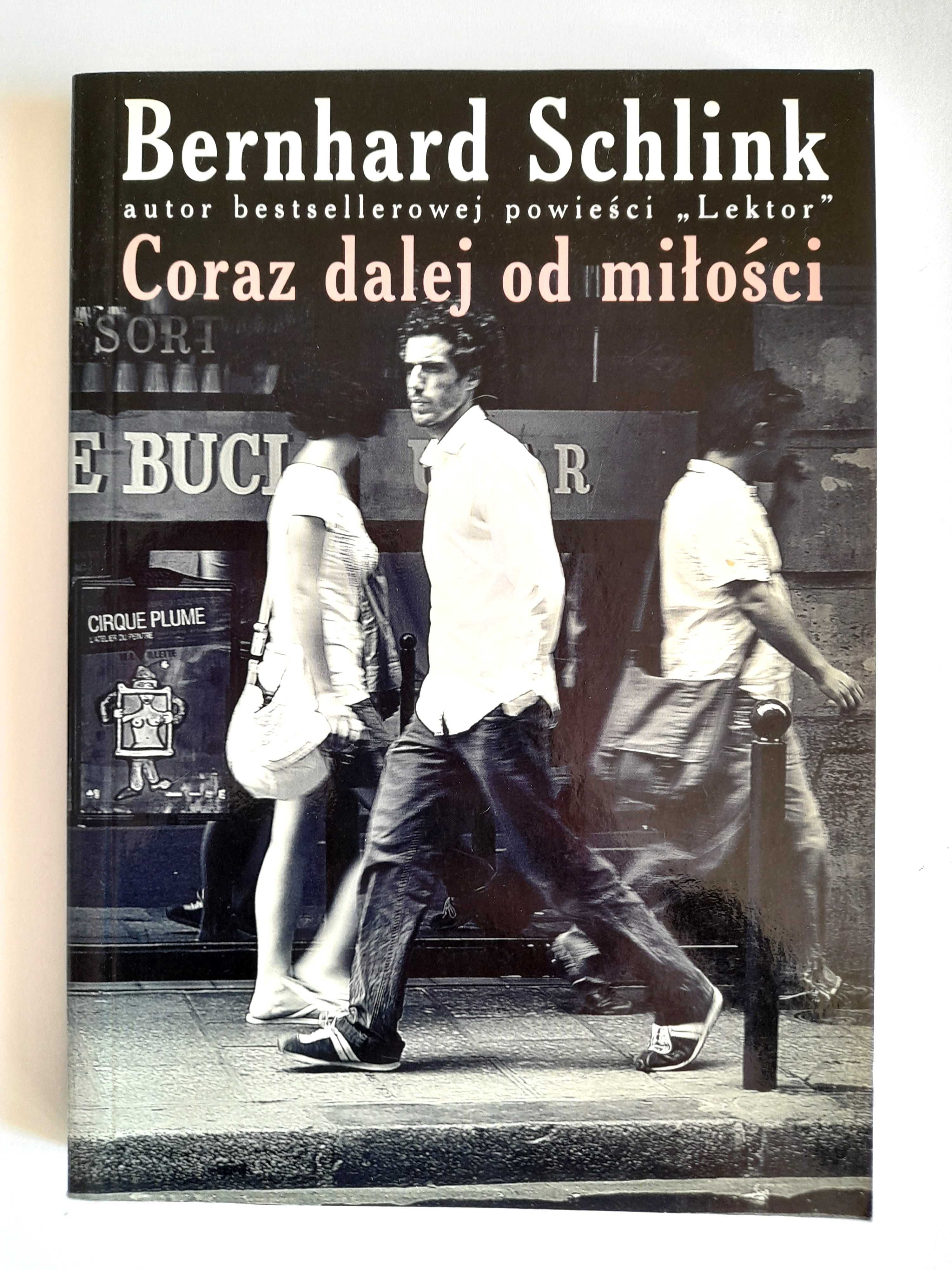 Coraz dalej od miłości - Bernhard Schlink