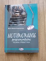 Motywowanie pracowników Teoria i praktyka - Kopertyńska, PLACET