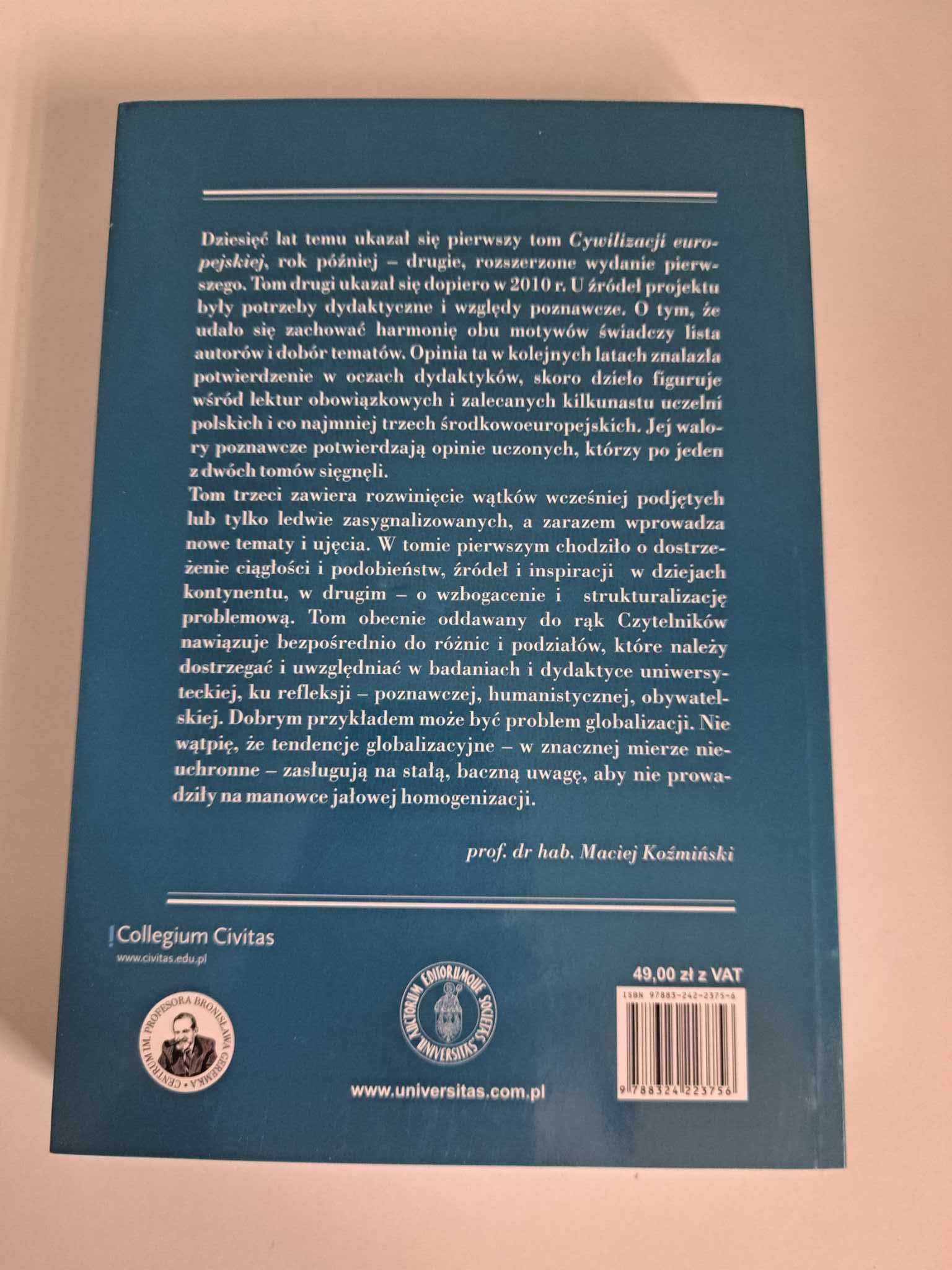 Cywilizacja europejska różnorodność i podziały Tom IIIKoźmiński Maciej