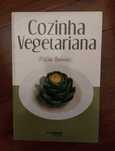 Cozinha Vegetariana - Alicia Bouvier
