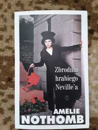 Zbrodnia hrabiego Neville'a Amelie Nothomb
