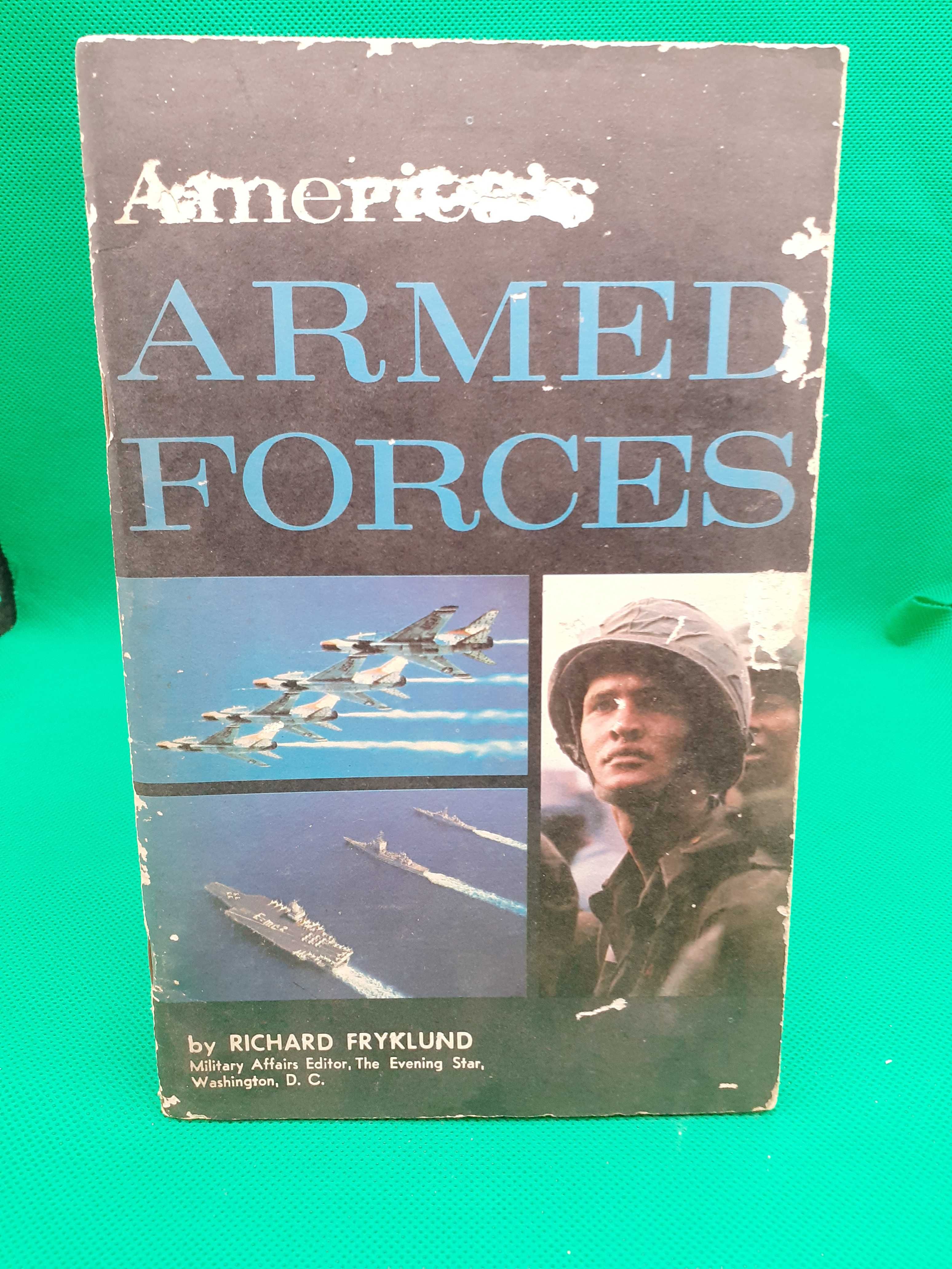 Livro - REF PCE - Richard Fryklund - America`s Armed Forces