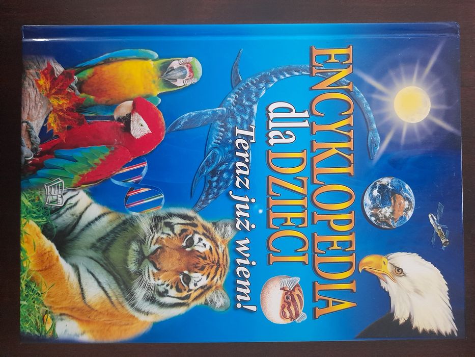 Encyklopedia dla dzieci.  Teraz już wiem.