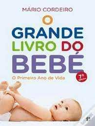 Livro - O Grande Livro do Bebé (Edição Especial - 10 anos) - NOVO