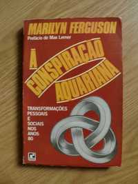 A Conspiração Aquariana
de Marilyn Ferguson