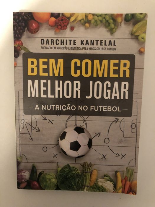 4. “Bem Comer, Melhor Jogar – A Nutrição no Futebol”