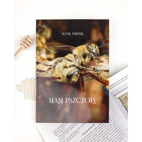 Mam pszczoły Igor Pawłyk