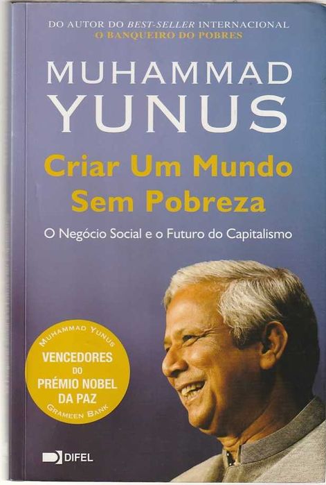 Criar um mundo sem pobreza-Muhammad Yunus-Difel