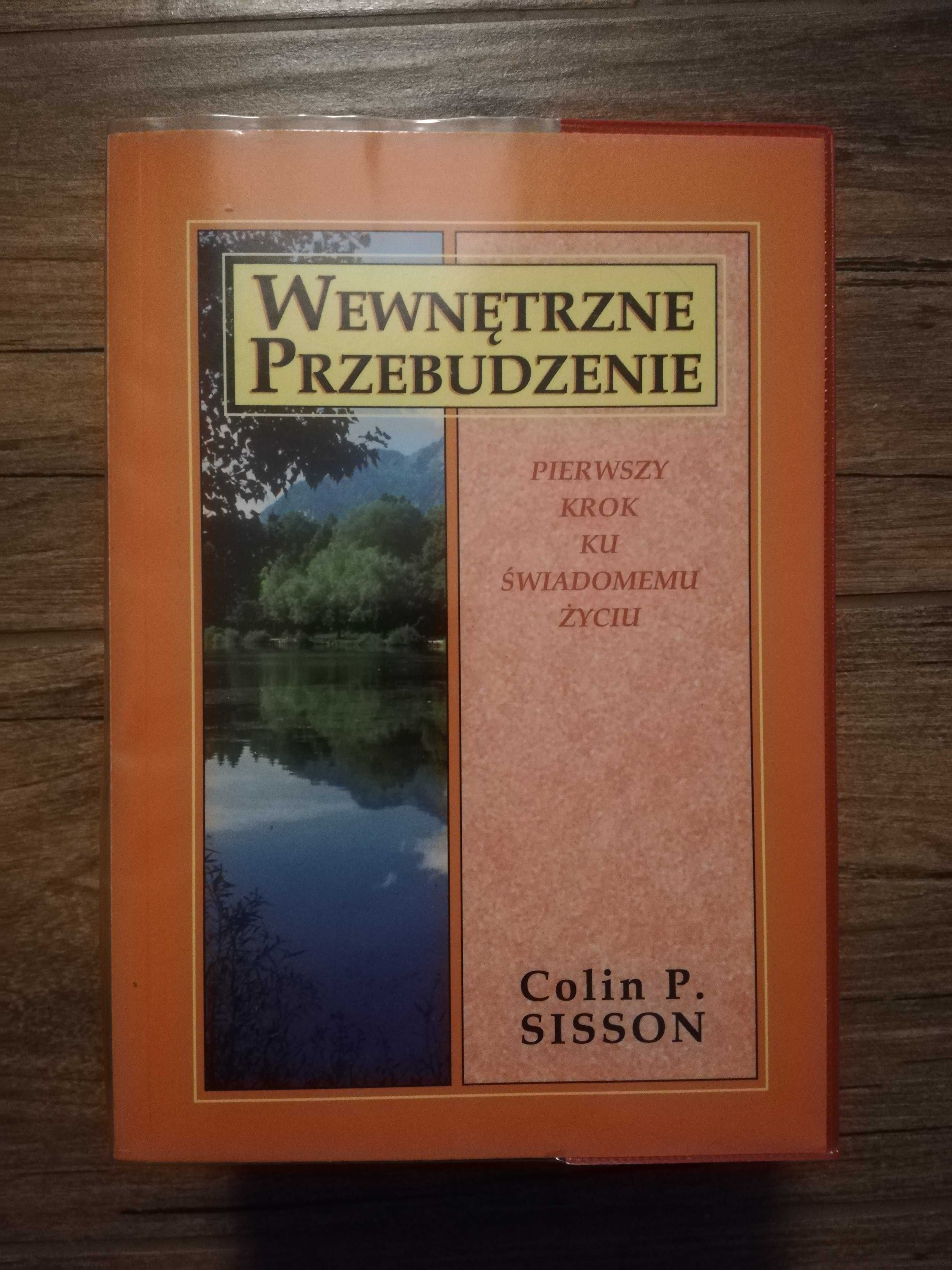 "Wewnętrzne przebudzenie" Colin P. Sisson