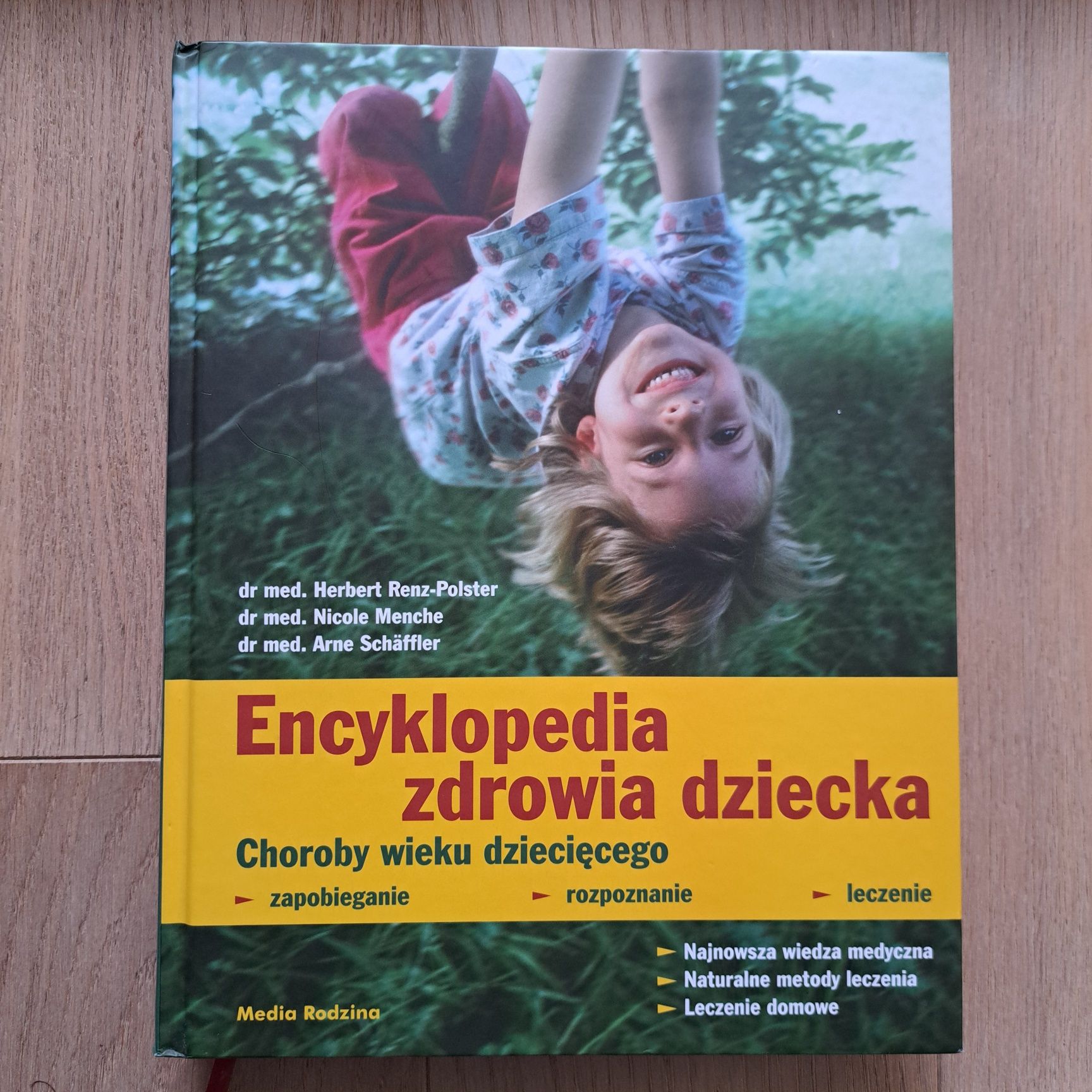 Encyklopedia zdrowia dziecka, Choroby wieku dziecięcego.  Herbert Renz