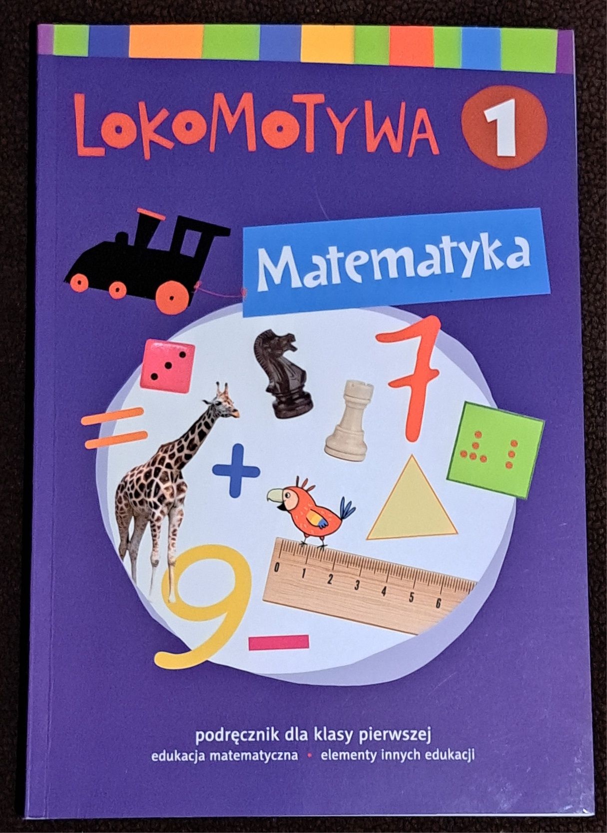 Matematyka 1. Lokomotywa. M. Dobrowolska.