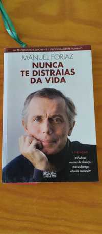 Livro Nunca te distraias da vida