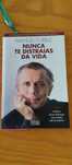 Livro Nunca te distraias da vida