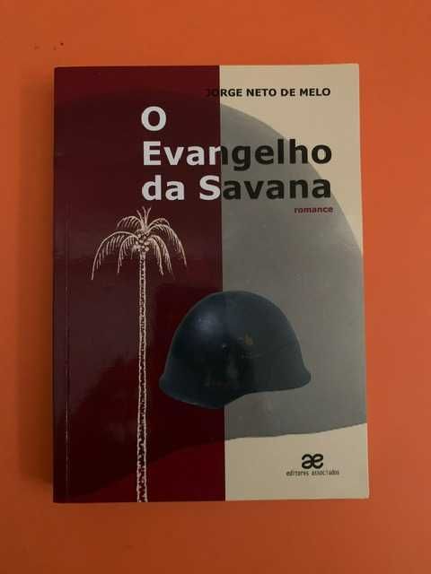 O Evangelho da Savana - Jorge Neto de Melo