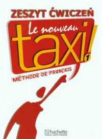 Le Nouveau Taxi 1 ćwiczenia PL HACHETTE