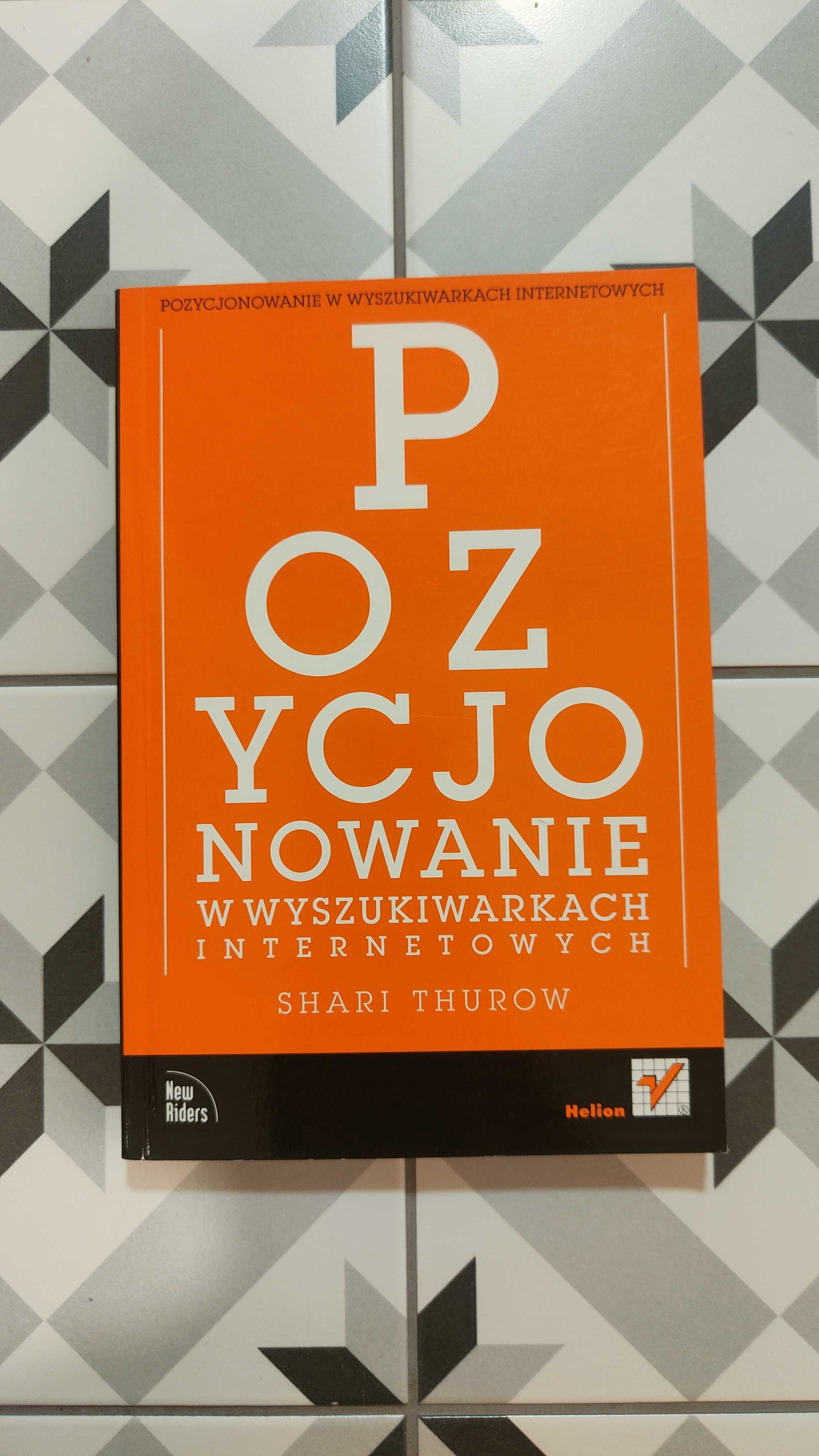 Shari Thurow - Pozycjonowanie w wyszukiwarkach internetowych
