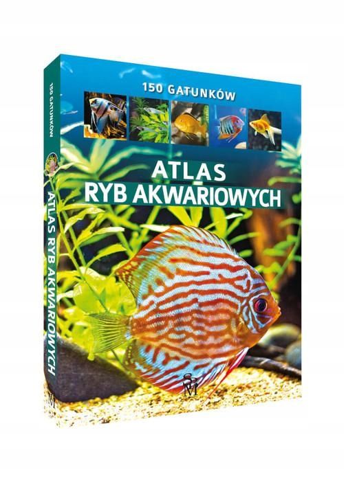 Atlas Ryb Akwariowych 150 Gatunków Maja Prusińska