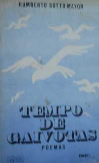Tempo de Gaivotas de Humberto Sotto Mayor - 1ª Edição 1982