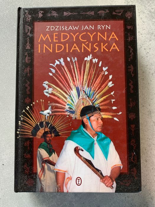 Medycyna Indiańska – Zdzisław Jan Ryn