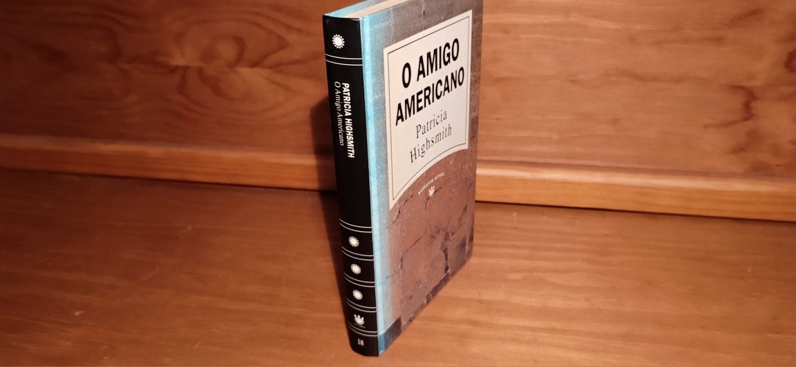 O Amigo Americano - Patricia Highsmith