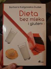 "Dieta bez mleka i glutenu" Barbara Kuligowska-Dudek