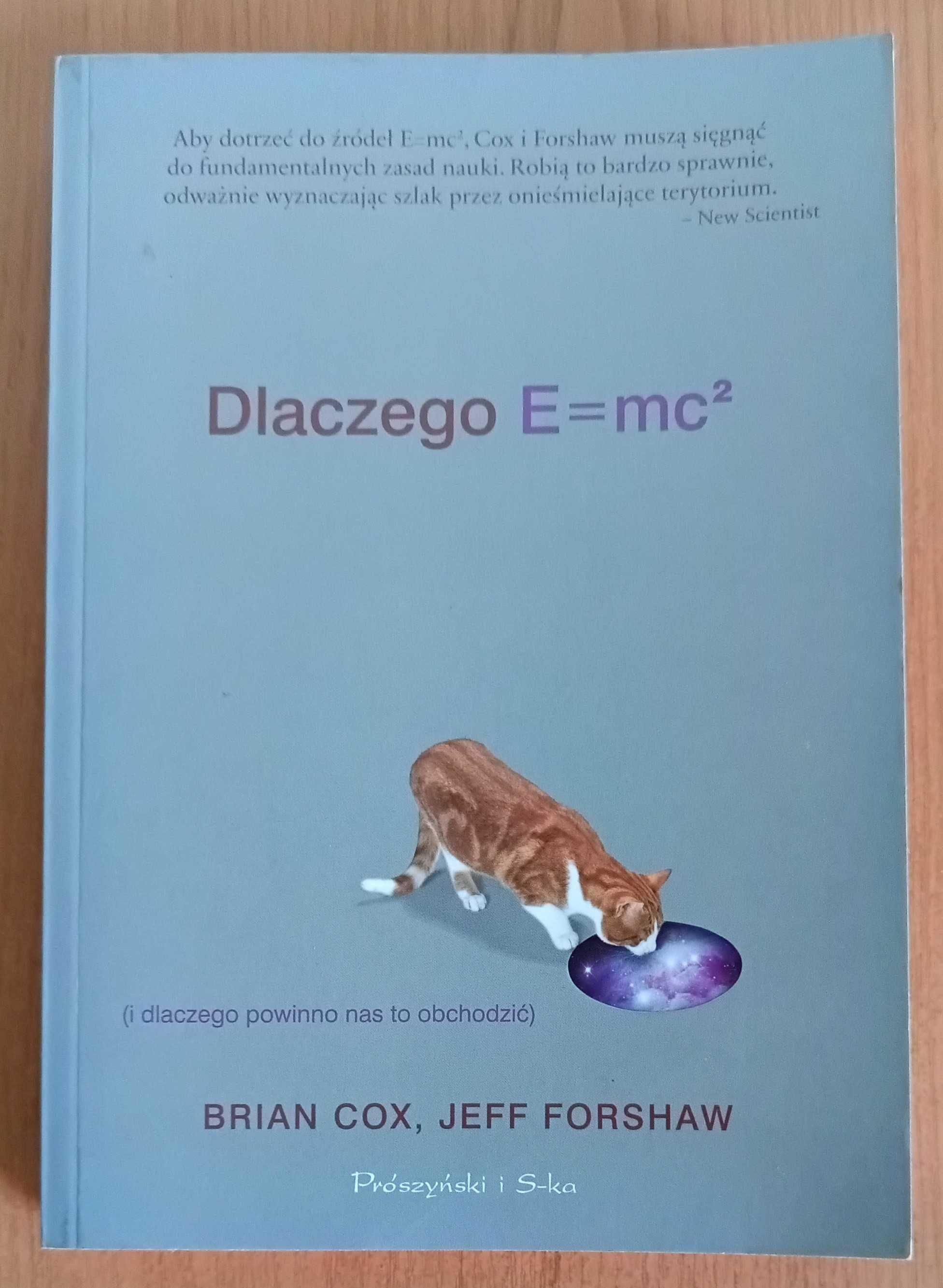 Brian Cox, Jeff Forshaw "Dlaczego E=mc²"