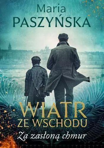 Wiatr ze Wschodu. Za zasłoną chmur. Książnica. Nowy Produkt