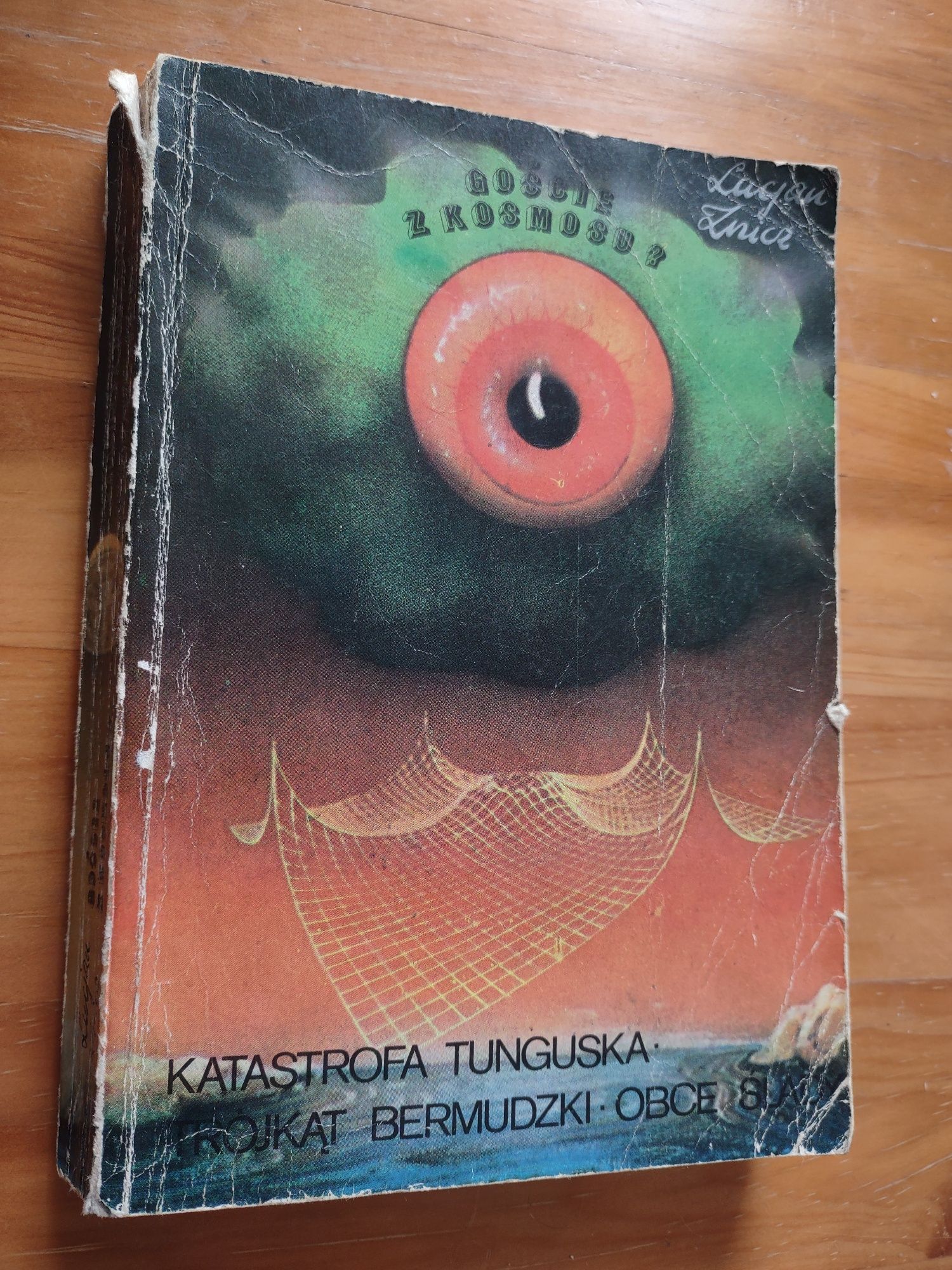 Lucjan Znicz - Goście z kosmosu? Katastrofa tunguska. Wydanie 1.