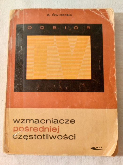 Książka Wzmacniacze pośredniej częstotliwości - A. Świderski