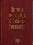 Livro "História de 50 anos do Desporto Português" (A Bola)