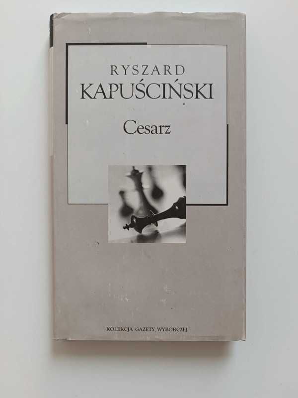 Cesarz – Ryszard Kapuściński