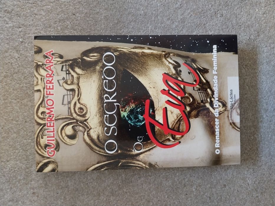 O segredo de Eva - Guillermo Ferrara - O Renascer Divindade Femininana