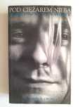 Kurt Cobain Pod ciężarem nieba - biografia - Charles R. Cross