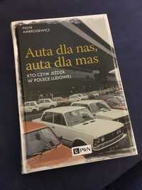 „Auta dla nas, auta dla mas” P. Ambroziewicz PWN motoryzacja PRL