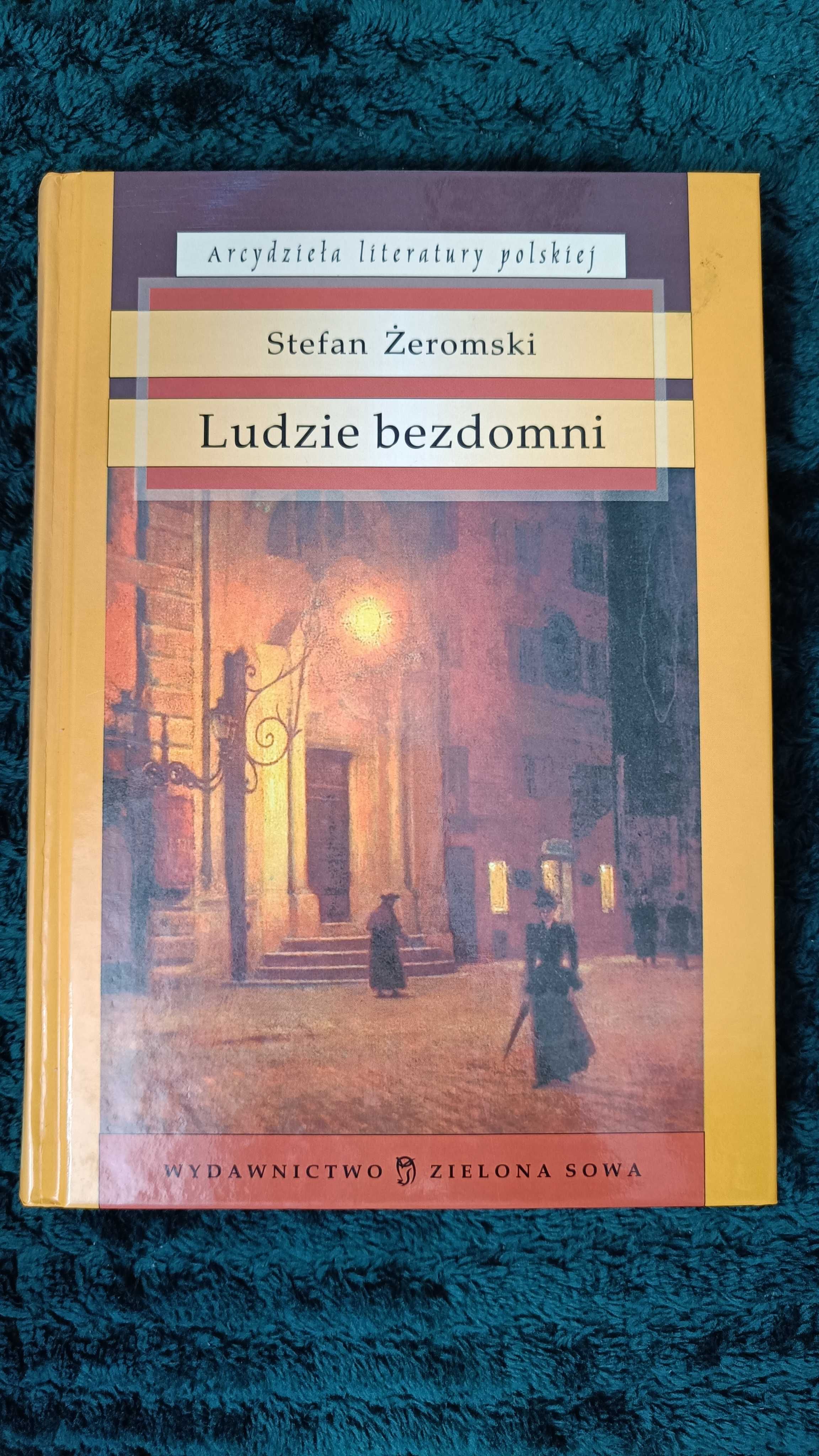 "Ludzie bezdomni" Stefan Żeromski